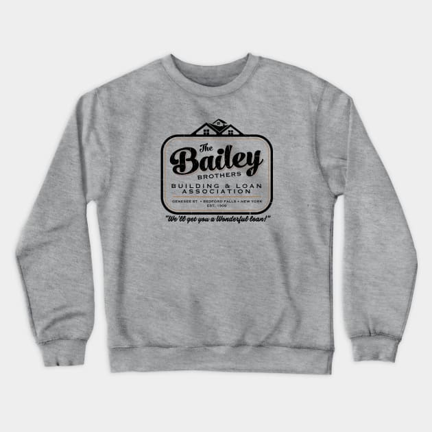 The Bailey Brothers It's A Wonderful Life Lts Crewneck Sweatshirt by Alema Art